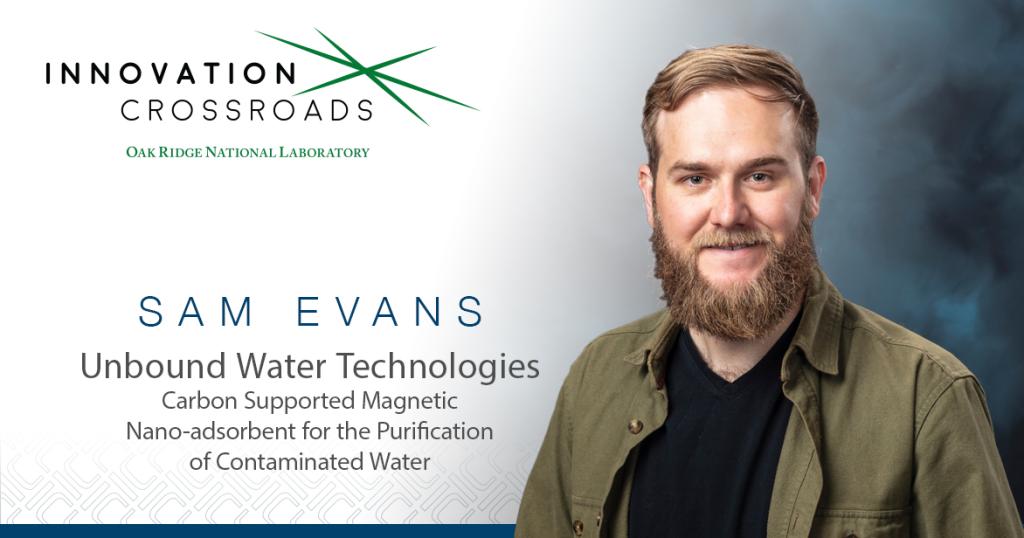 Sam Evans, Unbound Water Technologies