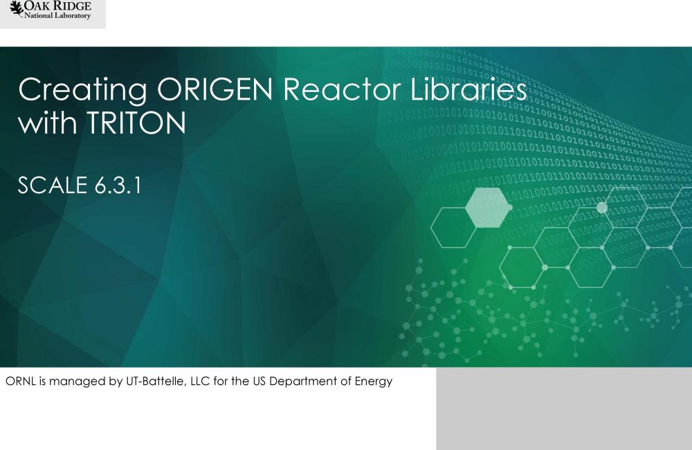 Creating ORIGEN Reactor Libraries with TRITON