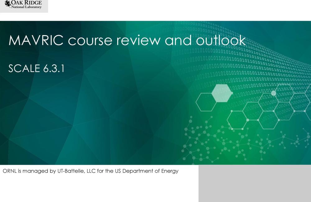 MAVRIC Course Review and Outlook