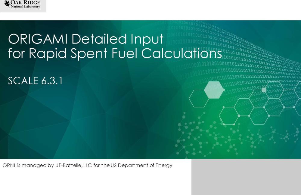 ORIGAMI Detailed Input for Rapid Spent Fuel Calculations