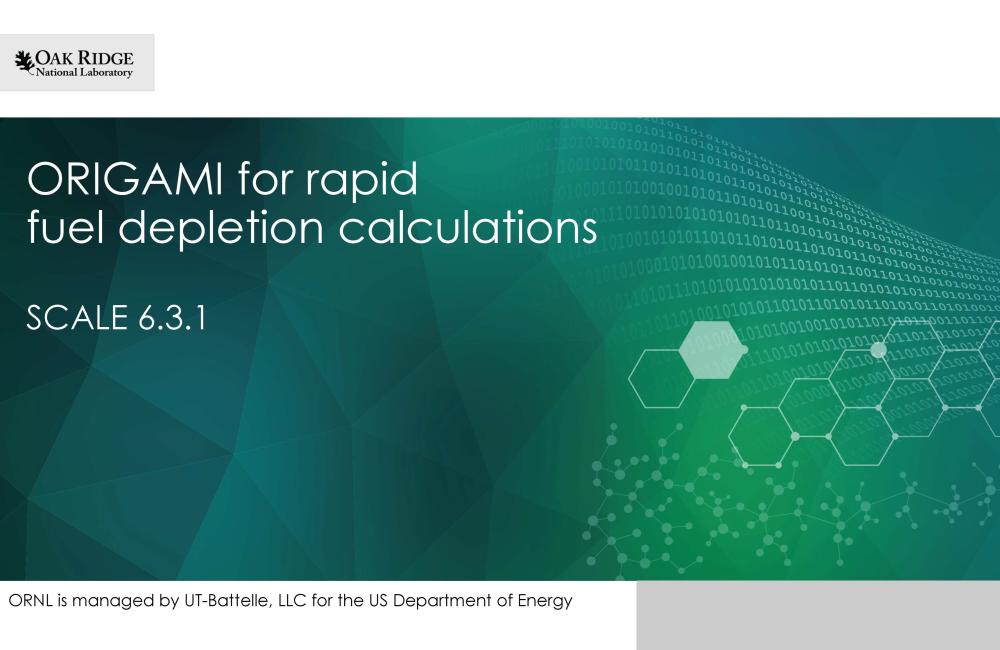 ORIGAMI_for_rapid_fuel_depletion_calculations