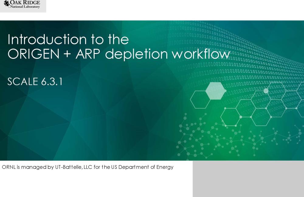 Introduction to the ORIGEN + ARP Depletion Workflow